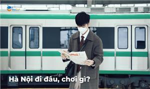 Hướng dẫn chung cho chuyến đi du lịch Hà Nội